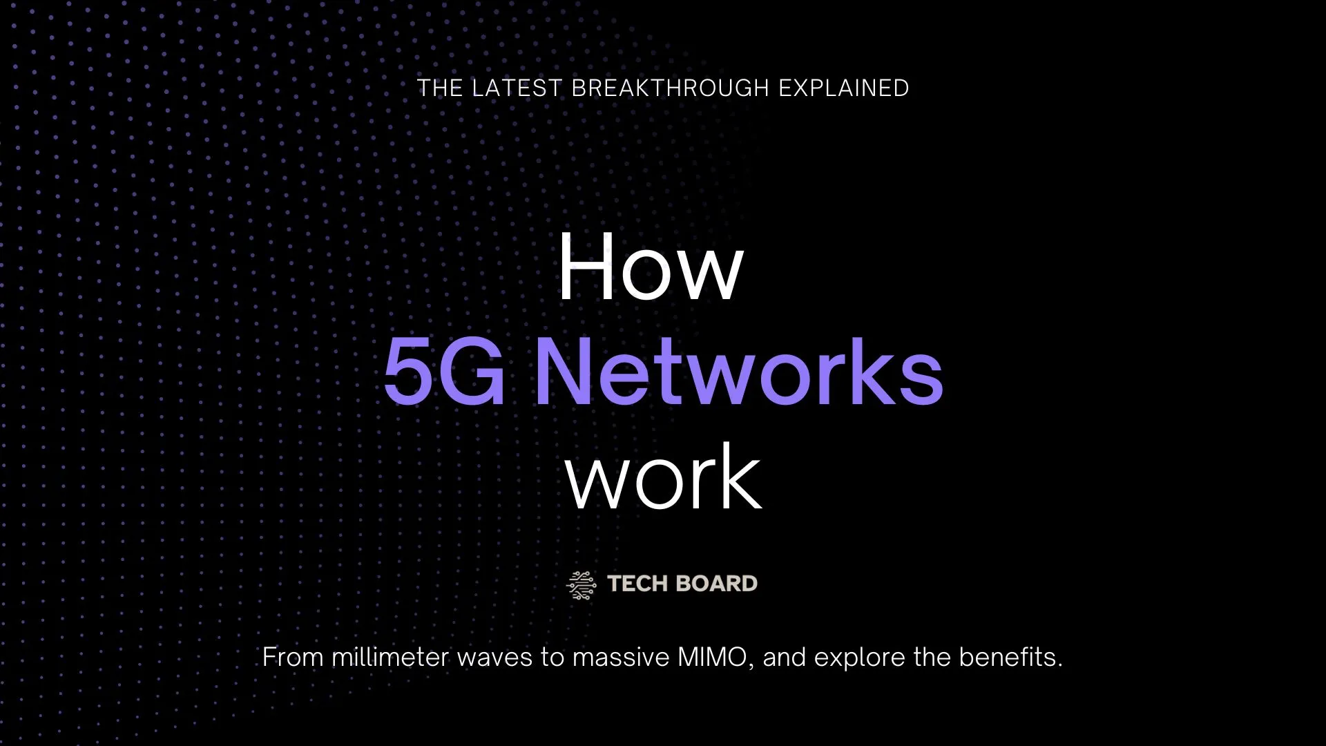 how 5g networks work